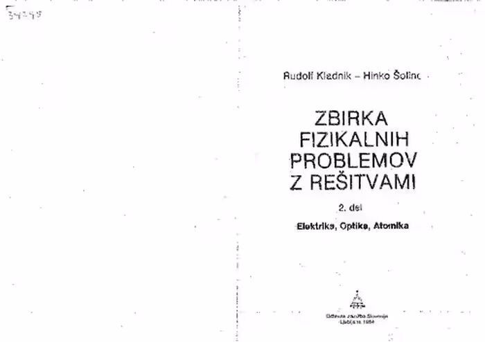 خرید و دانلود نسخه کامل کتاب Zbirka fizikalnih problemov z rešitvami. 2. del: Elektrika, optika, atomika