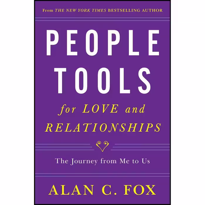 کتاب زبان اصلی People Tools for Love and Relationships اثر Alan Fox