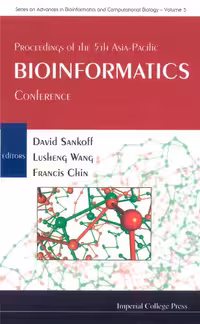 خرید و دانلود نسخه کامل کتاب Proceedings of the 5th Asia-Pacific Bioinformatics Conference: Hong Kong 15 - 17 January 2007 (Series on Advances in Bioinformatics and Computational Biology)