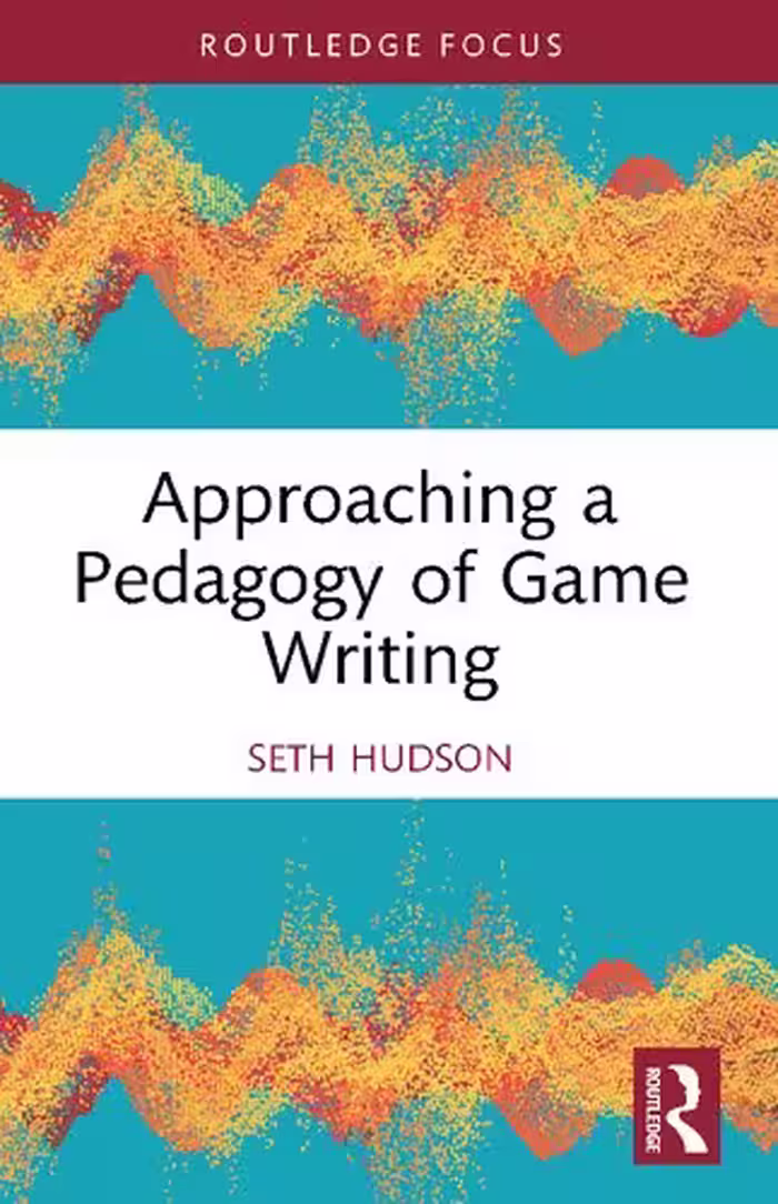 خرید و دانلود نسخه کامل کتاب Approaching a Pedagogy of Game Writing