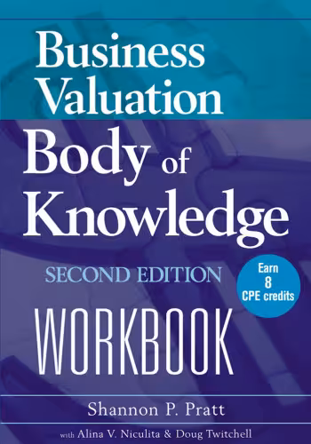 خرید و دانلود نسخه کامل کتاب Business Valuation Body of Knowledge Workbook, 2nd Edition