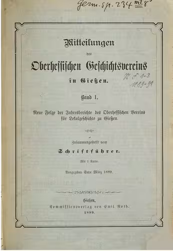 خرید و دانلود نسخه کامل کتاب Mitteilungen des Oberhessischen Geschichtsvereins in Gießen. Neue Folge der Jahresberichte des Oberhessischen Vereins für Lokalgeschichte in Gießen