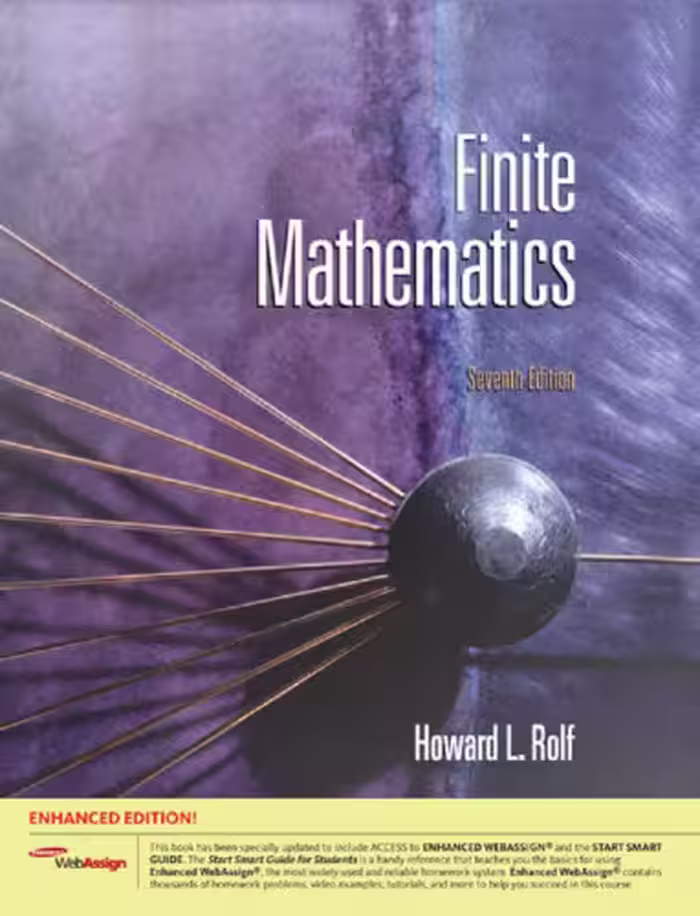خرید و دانلود نسخه کامل کتاب Finite Mathematics, Enhanced 7th Edition (with Enhanced WebAssign with eBook for One Term Math and Science Printed Access Card)