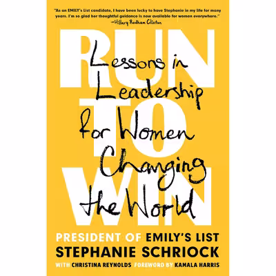 کتاب Run to Win اثر Stephanie Schriock انتشارات Dutton 