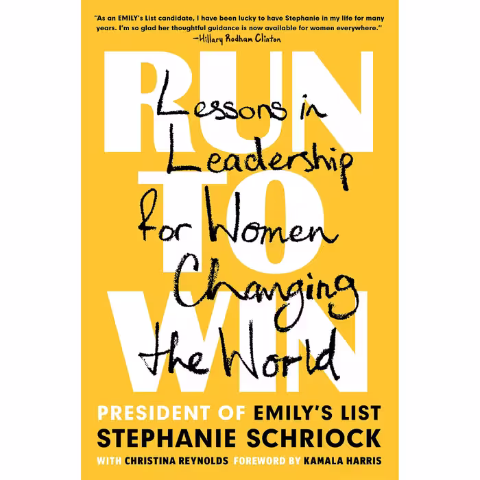 کتاب Run to Win اثر Stephanie Schriock انتشارات Dutton 