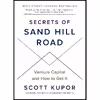 کتاب Secrets of Sand Hill Road اثر Scott Kupor and Eric Ries انتشارات Portfolio