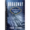 کتاب Broadway اثر Fran Leadon and Fran Leadon انتشارات W. W. Norton &amp; Company