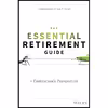 کتاب The Essential Retirement Guide اثر Frederick Vettese انتشارات Wiley