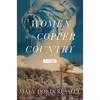 کتاب The Women of the Copper Country اثر Mary Doria Russell انتشارات Atria Books