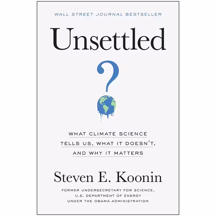 کتاب Unsettled اثر Steven E. Koonin انتشارات Random House, Inc