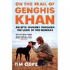 کتاب On the Trail of Genghis Khan اثر Tim Cope انتشارات بلومزبری