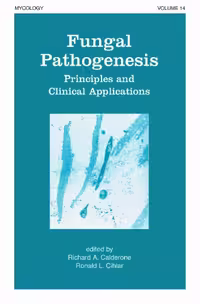 خرید و دانلود نسخه کامل کتاب Fungal Pathogenesis: Principles and Clinical Applications (Mycology)