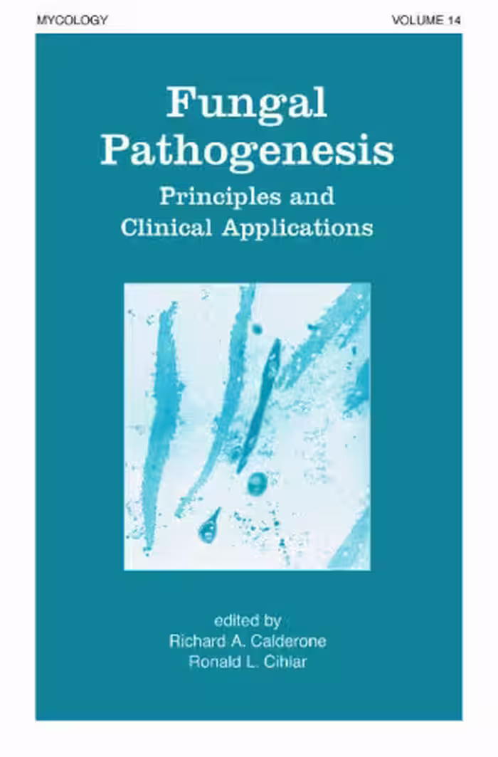 خرید و دانلود نسخه کامل کتاب Fungal Pathogenesis: Principles and Clinical Applications (Mycology)