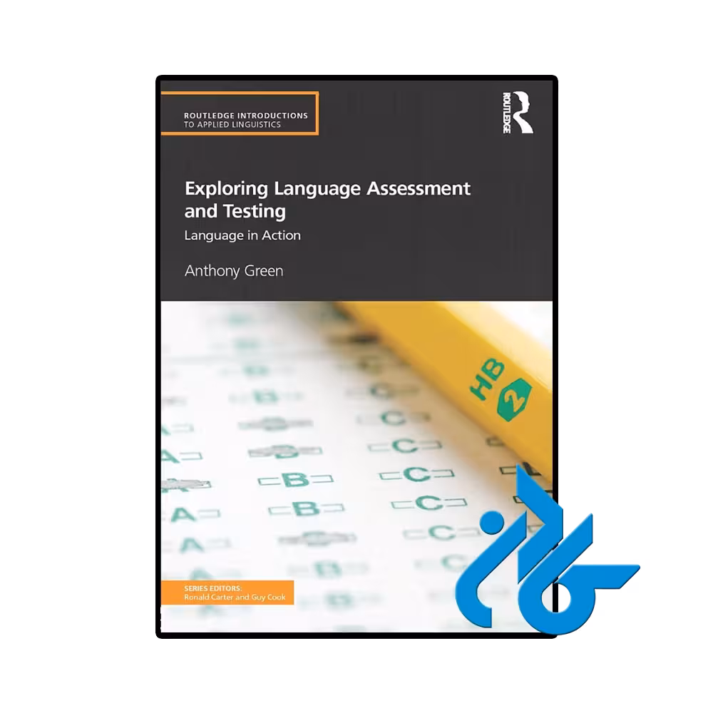 کتاب Exploring Language Assessment and Testing