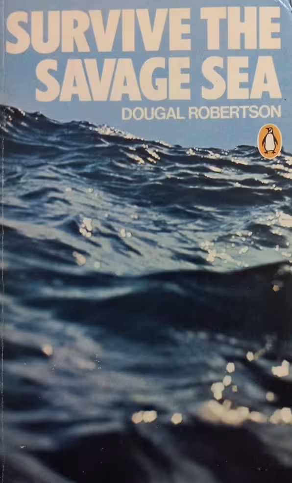 Survive the Savage Sea | Dougal Robertson