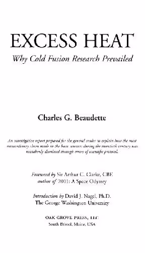خرید و دانلود نسخه کامل کتاب Excess Heat: Why Cold Fusion Research Prevailed