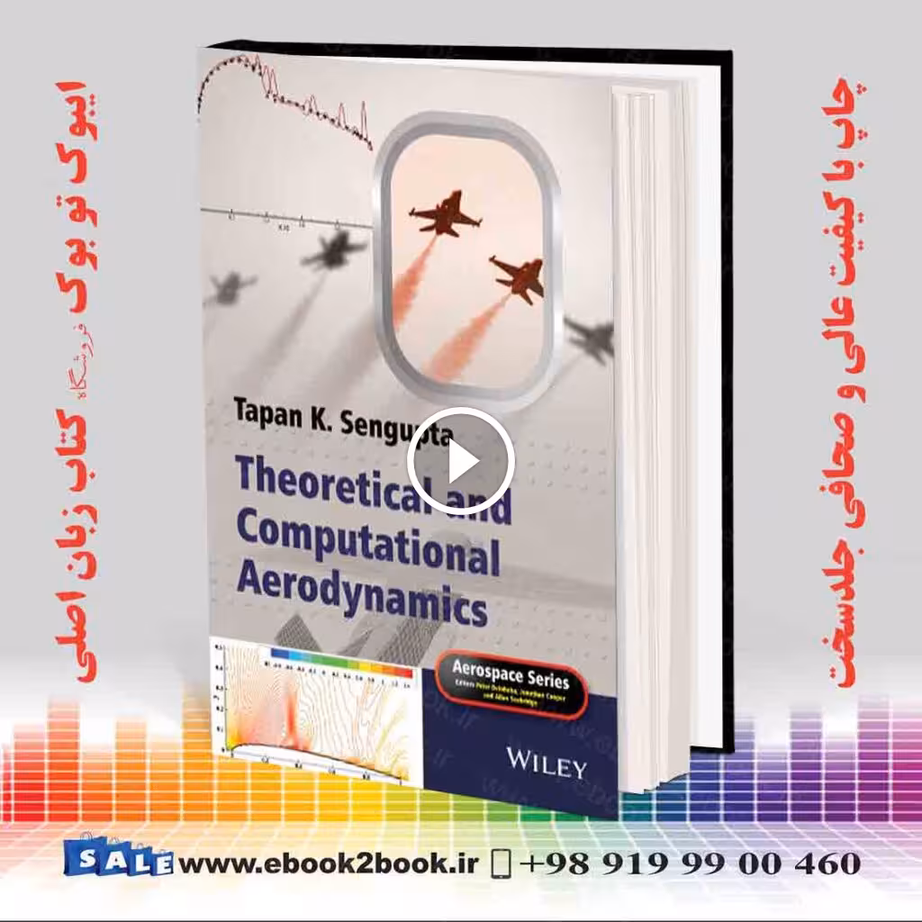 Theoretical and Computational Aerodynamics