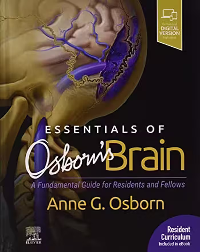 خرید و دانلود نسخه کامل کتاب Essentials of Osborn's Brain: A Fundamental Guide for Residents and Fellows, 1e (2020)