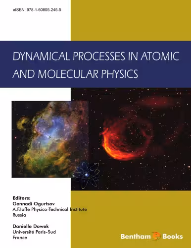 خرید و دانلود نسخه کامل کتاب DYNAMICAL PROCESSES IN ATOMIC AND MOLECULAR PHYSICS