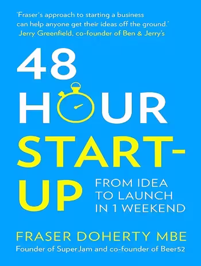کتاب 48Hour Start-up: From idea to launch in 1 weekend (زبان اصلی)