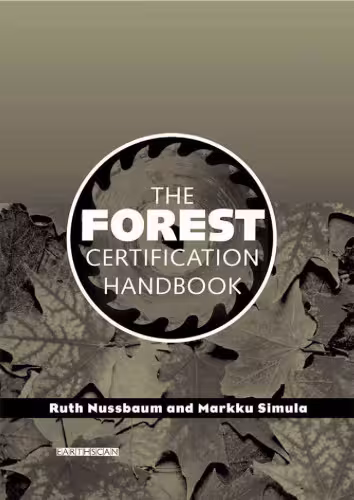 خرید و دانلود نسخه کامل کتاب The Forest Certification Handbook (Earthscan Forestry Library)