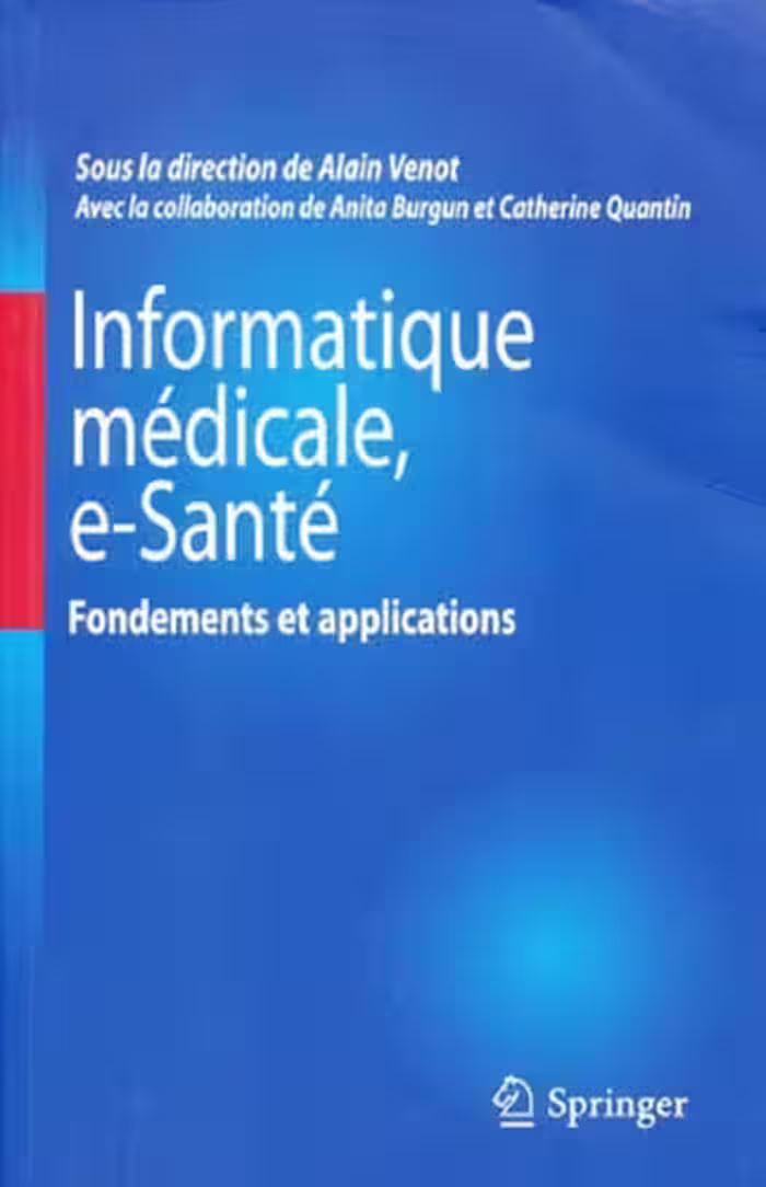 خرید و دانلود نسخه کامل کتاب Informatique médicale, e-Santé : Fondements et applications
