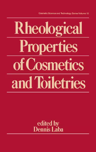خرید و دانلود نسخه کامل کتاب Rheological Properties of Cosmetics and Toiletries