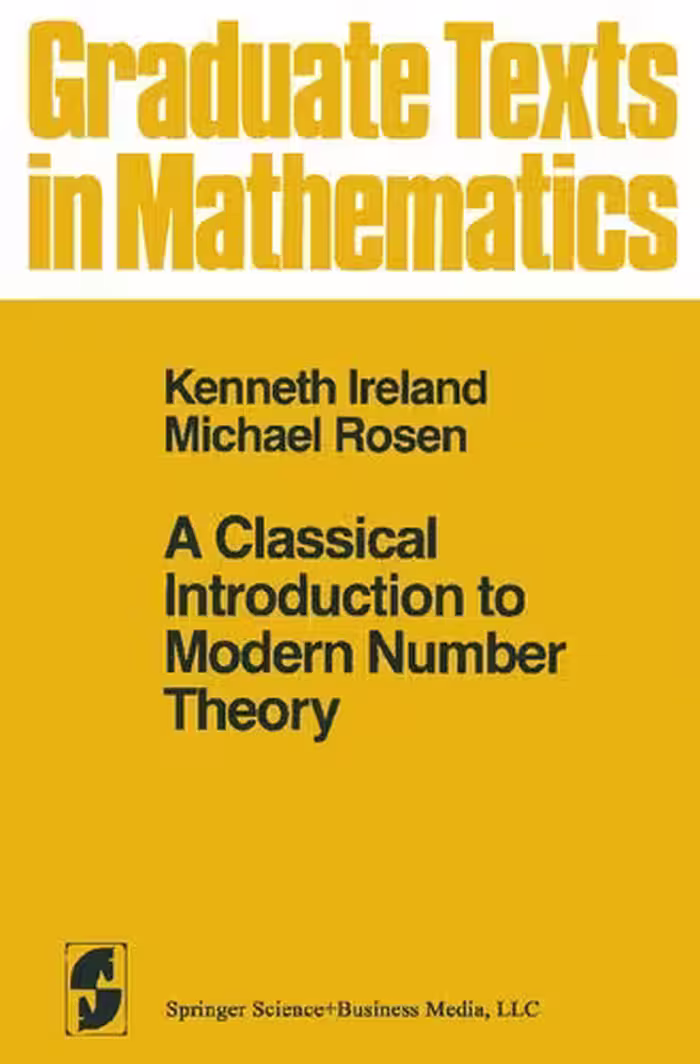 خرید و دانلود نسخه کامل کتاب A Classical Introduction to Modern Number Theory