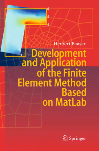 خرید و دانلود نسخه کامل کتاب Development and Application of the Finite Element Method based on MATLAB