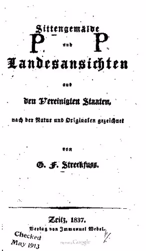 خرید و دانلود نسخه کامل کتاب Sittengemälde und Landesansichten aus den Vereinigten Staaten, nach der Natur und Originalen gezeichnet