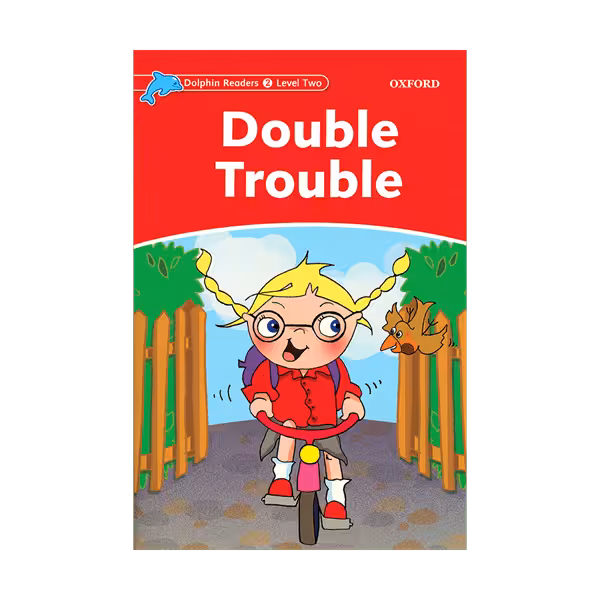 Dolphin Readers 2 Double Trouble