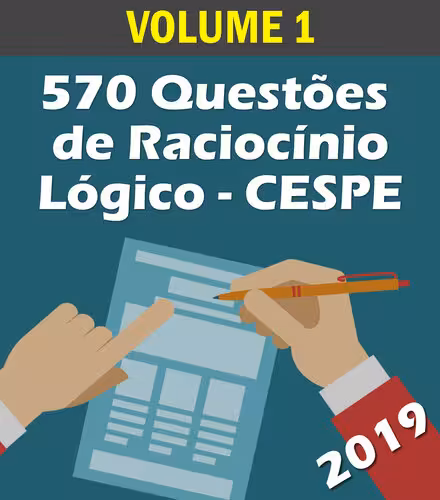 خرید و دانلود نسخه کامل کتاب 570 Questões de Raciocínio Lógico para Concursos - Banca CESPE: Volume 1