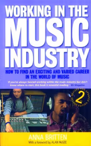 خرید و دانلود نسخه کامل کتاب Working in the Music Industry: How to find an exciting and varied career in the world of music