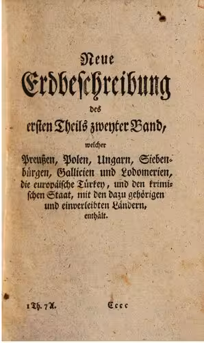 خرید و دانلود نسخه کامل کتاب Preußen, Polen, Galizien und Lodomerien, die europäische Türkey und der krimische Staat, mit den dazu gehörigen und einverleibten Ländern