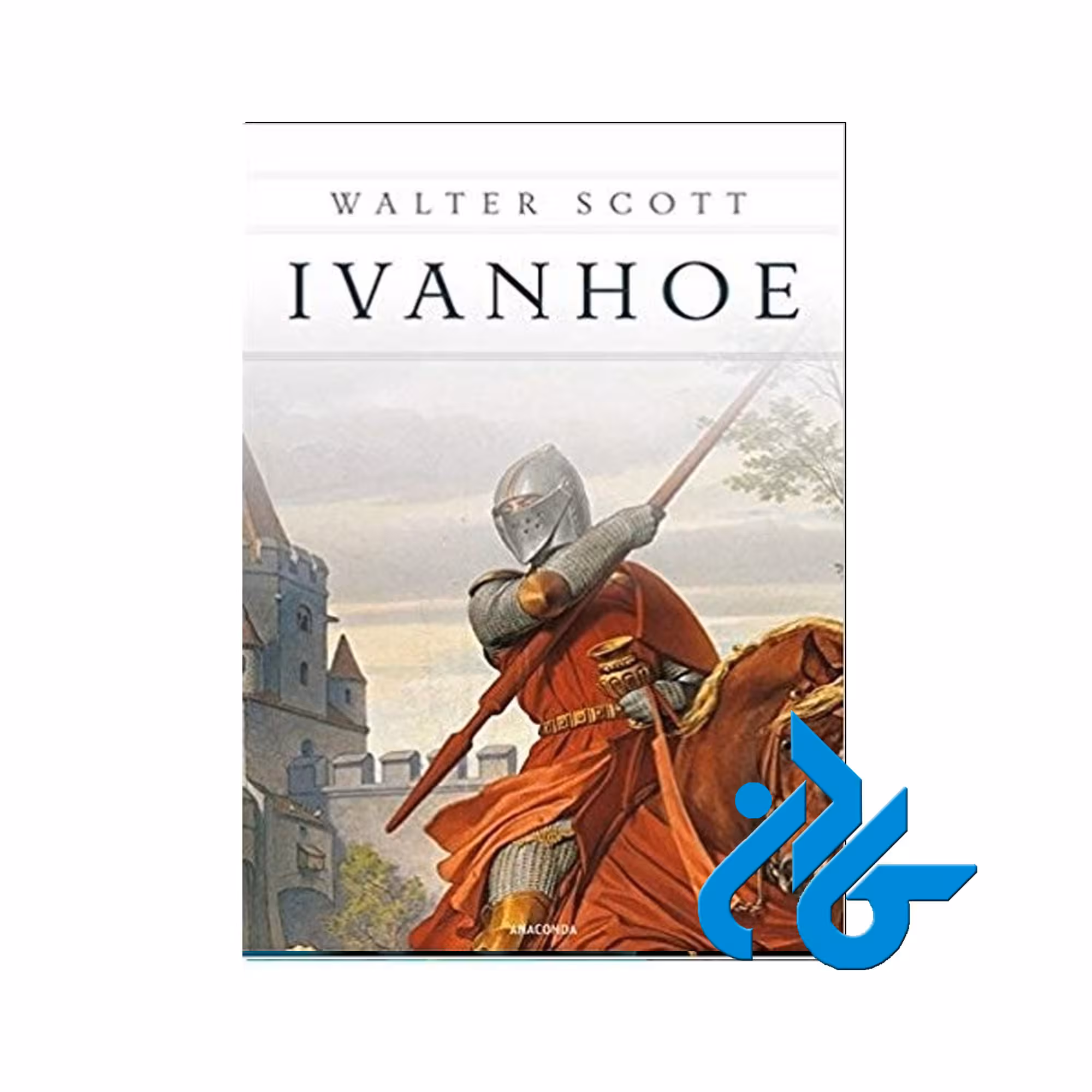 walter scott ivanhoe خرید از فروشگاه کتاب کادن تا 50% تخفیف خرید کتاب آلمانی
