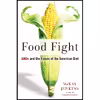 کتاب Food Fight اثر McKay Jenkins انتشارات Avery