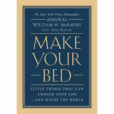 کتاب Make Your Bed اثر William H. McRaven انتشارات Grand Central Publishing