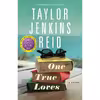 کتاب One True Loves اثر Taylor Jenkins Reid انتشارات تازه ها
