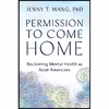 کتاب Permission to Come Home اثر Jenny Wang انتشارات Balance