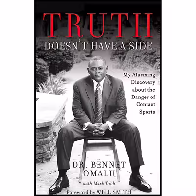 کتاب Truth Doesn,t Have a Side اثر Dr. Bennet Omalu and Ron Butler انتشارات Brilliance 