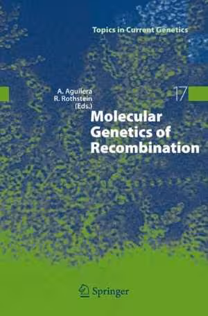 [PDF] دانلود کتاب Molecular Genetics Of Recombination, 2007