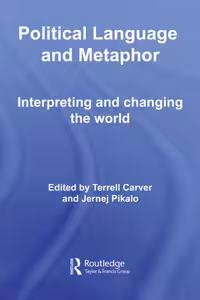 خرید و دانلود نسخه کامل کتاب Politics, Language and Metaphor (Routledge Innovations in Political Theory)