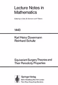 خرید و دانلود نسخه کامل کتاب Equivariant Surgery Theories and Their Periodicity Properties