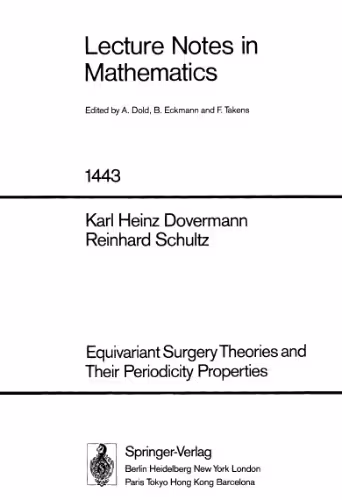خرید و دانلود نسخه کامل کتاب Equivariant Surgery Theories and Their Periodicity Properties
