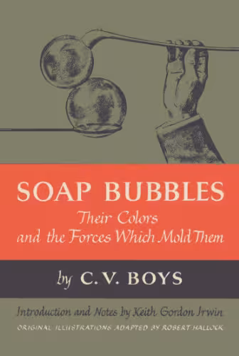 خرید و دانلود نسخه کامل کتاب Soap bubbles, their colours and the forces which mold them