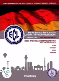 کتاب آلمانی Ecl Thematisches Ubungsbuch zur ECL Prufungsvorbereitung Deutsch Stufe B2 Band 1