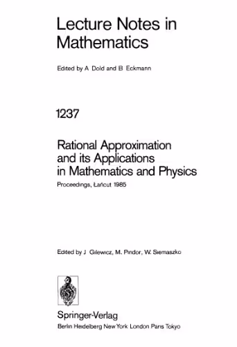 خرید و دانلود نسخه کامل کتاب Rational Approximation and its Applications in Mathematics and Physics: Proceedings, Łańcut 1985