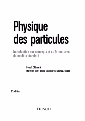 خرید و دانلود نسخه کامل کتاب Physique des particules (2ed) (Master Capes Agregation)