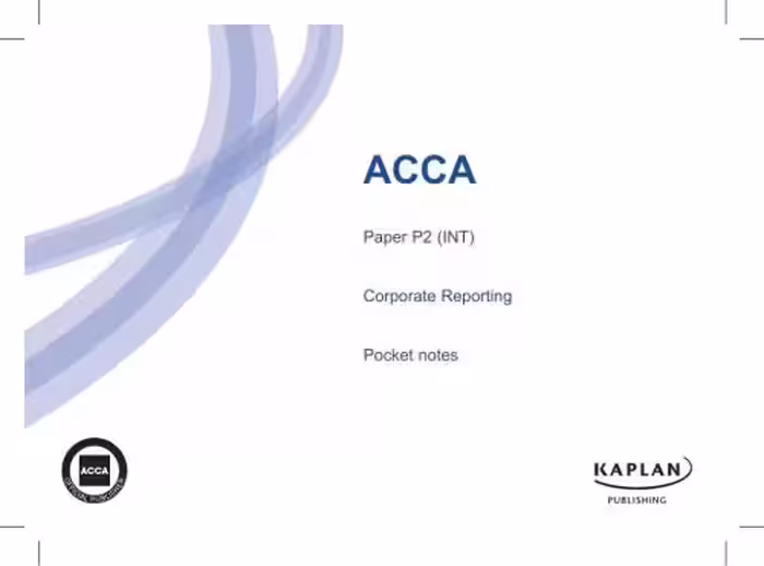 خرید و دانلود نسخه کامل کتاب ACCA Paper P2 (INT) Corporate Reporting Pocket notes - Kaplan 2010