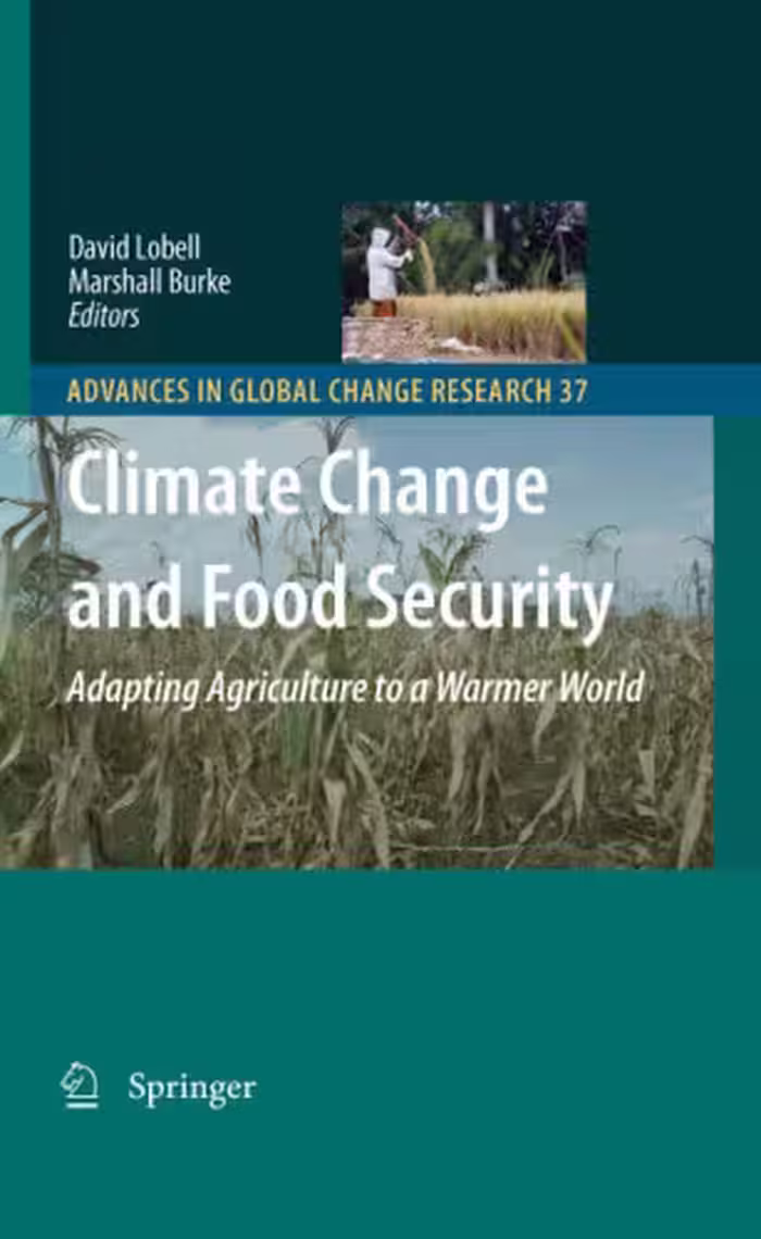 خرید و دانلود نسخه کامل کتاب Climate Change and Food Security: Adapting Agriculture to a Warmer World